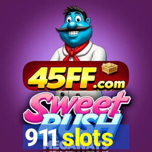 911 slots